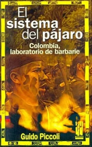 El Sistema Del Pájaro - Guido, Piccoli, De Guido, Piccoli. Editorial Txalaparta En Español