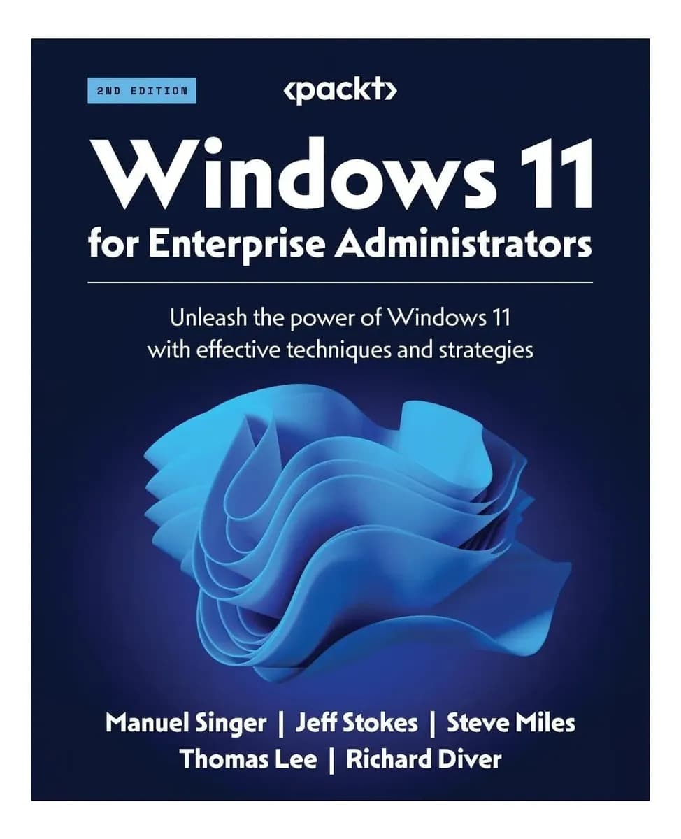 Windows 11 Para Administradores Empresariales: Libere El De
