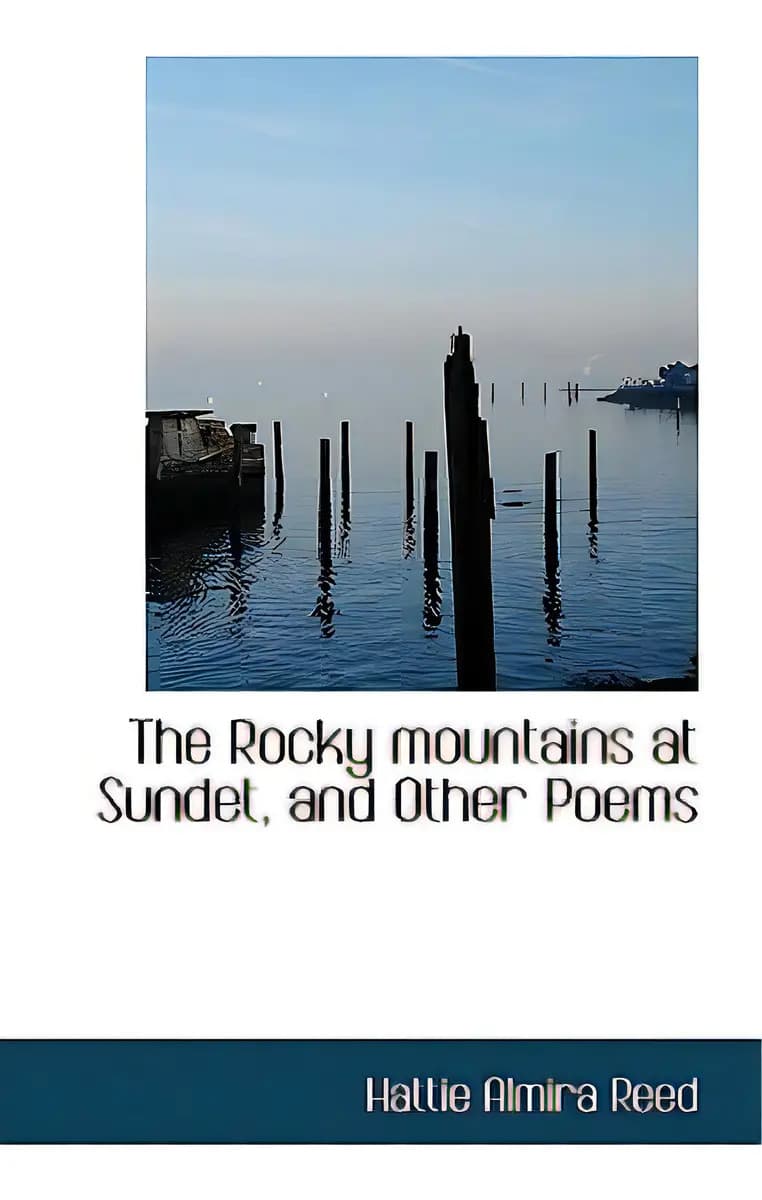 The Rocky Mountains At Sundet, And Other Poems, De Reed, Hattie Almira. Editorial Bibliobazaar, Tapa Blanda En Inglés