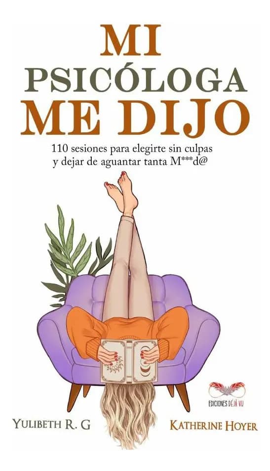 Mi Psicóloga Me Dijo de Katherine Hoyer Tapa Blanda