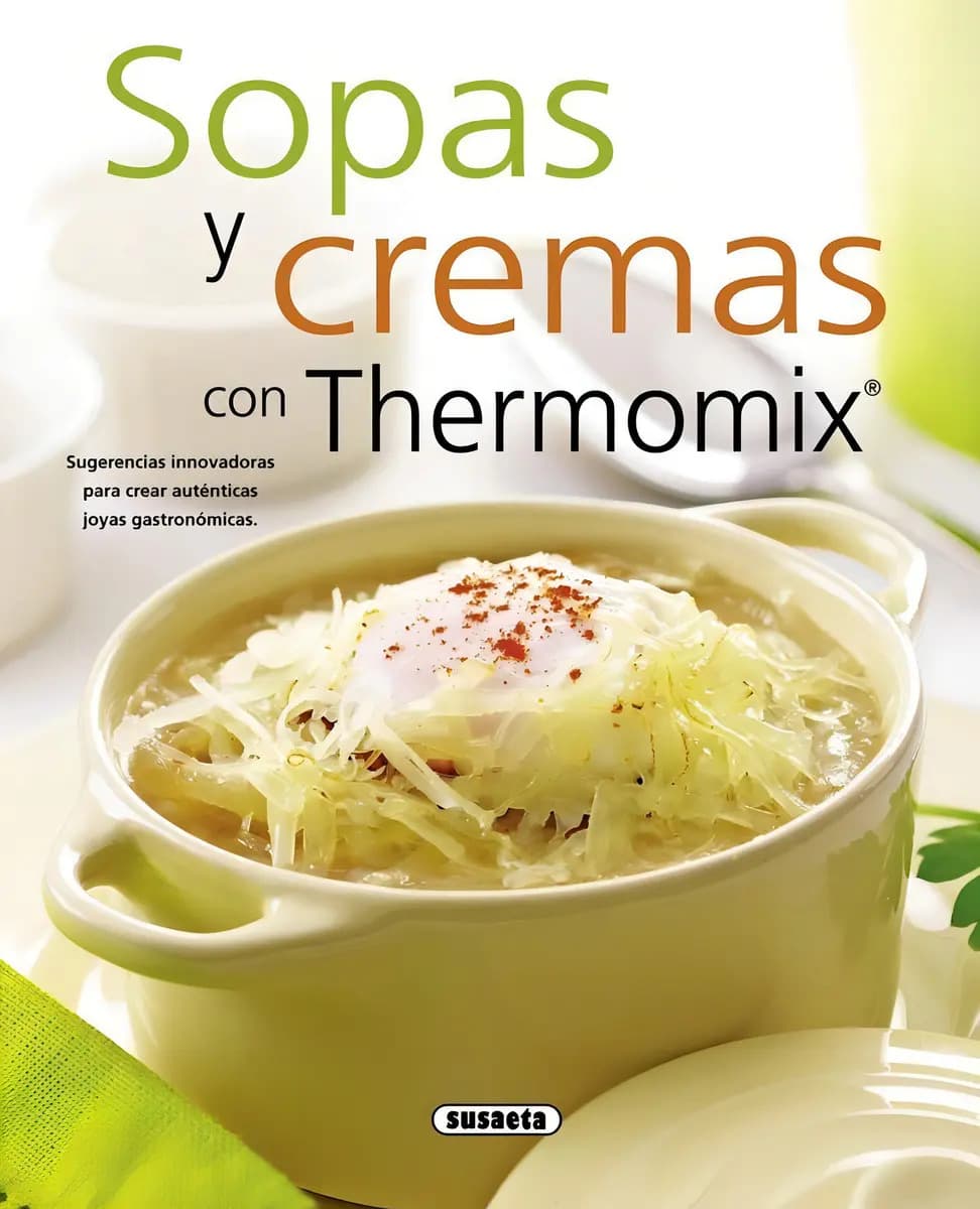 Sopas Y Cremas Con Thermomix - Aa.vv