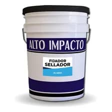 Fijador Sellador Base Acuosa 20l Alto Impacto Incoloro Mate